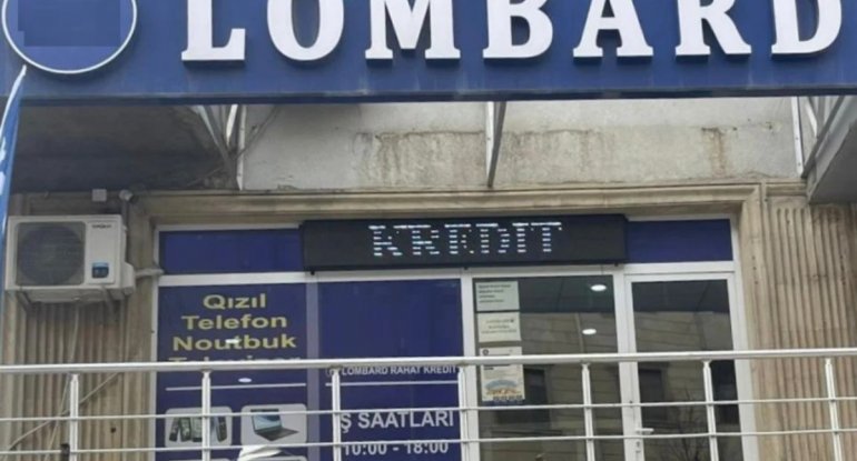 Azərbaycanda lombard şirkəti ləğv olundu