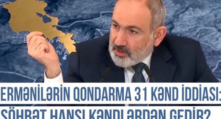 Qərbi Azərbaycan Xronikası: Ermənilərin qondarma 31 kənd iddiası - VİDEO