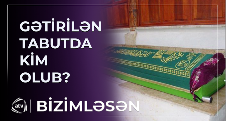 Tükürpərdici hadisə: Tabutu açılmağa icazə verilməyən şəxsin qəbrinin yanında nə baş verdi?