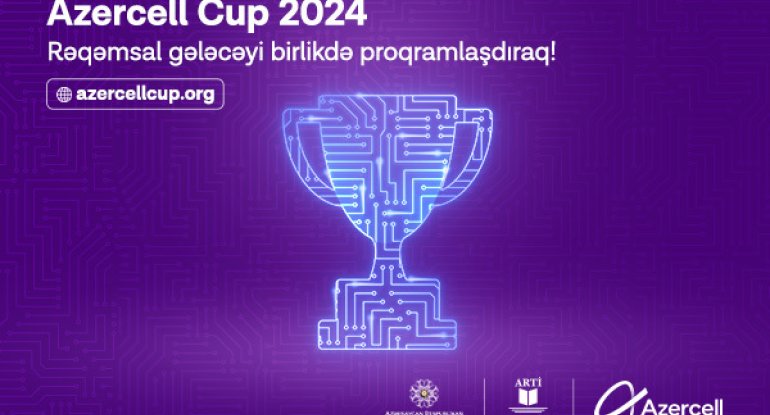 “AZERCELL CUP 2024” müsabiqəsinə start verilir!