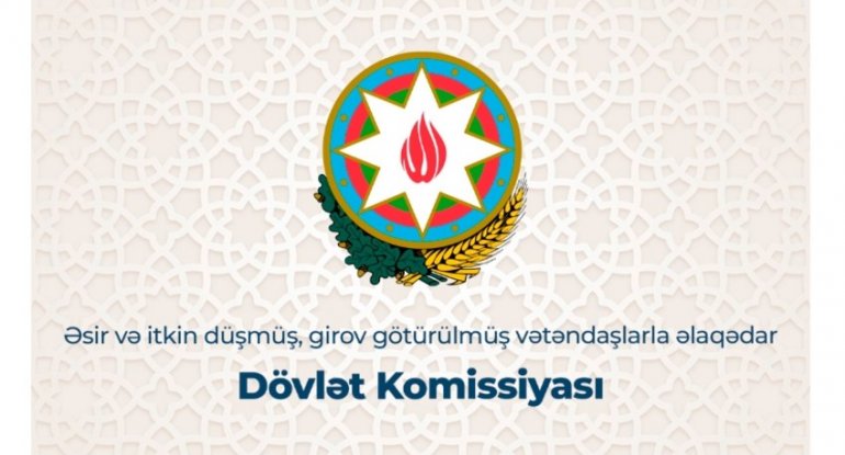Dövlət Komissiyası: Ermənistanın Azərbaycana qarşı hərbi təcavüzü nəticəsində 3 961 nəfər itkin düşüb