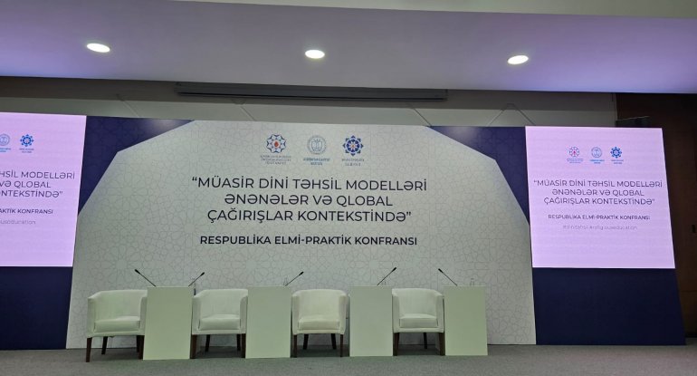 “Müasir dini təhsil modelləri ənənələr və qlobal çağırışlar kontekstində" mövzusunda elmi praktik konfrans keçirilir