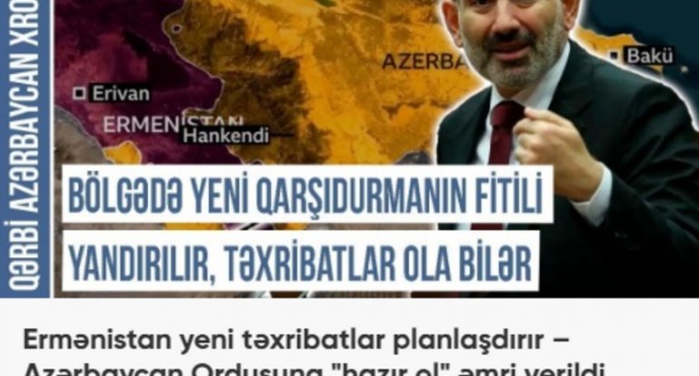 Qərbi Azərbaycan Xronikası: “Bölgədə yeni qarşıdurmanın fitili yandırılır, təxribatlar ola bilər”