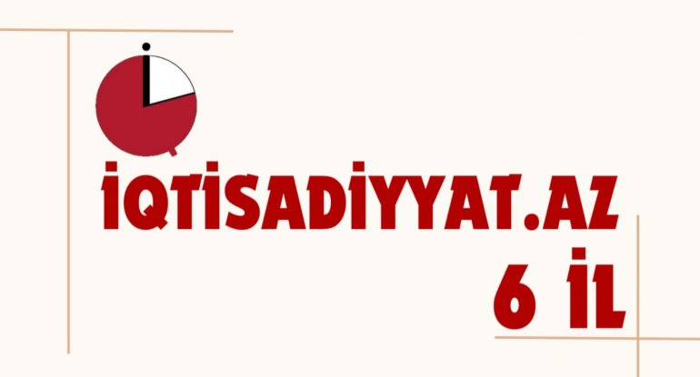 İqtisadiyyat.az 6 yaşını qeyd edir