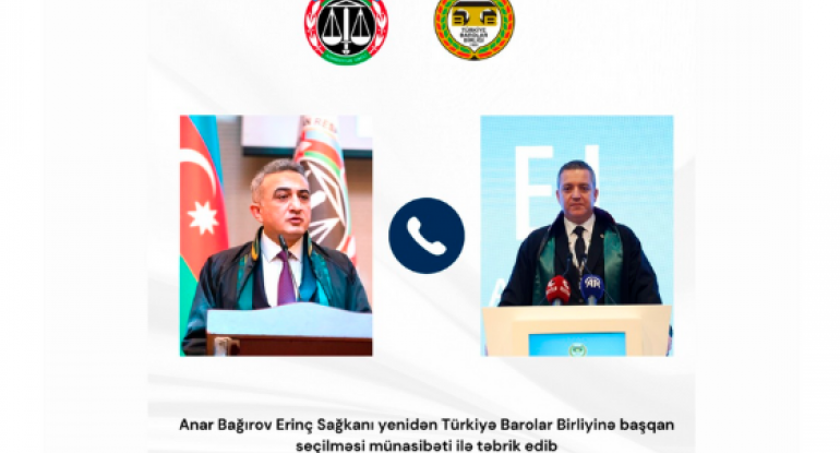 Anar Bağırov Türkiyə Barolar Birliyinin sədrini təbrik edib