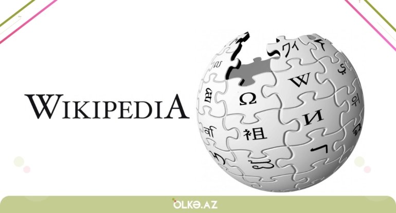 &ldquo;Vikipediya&rdquo;nın Azərbaycan dili bölməsində dərinlik artdı - 52-yə çatdı