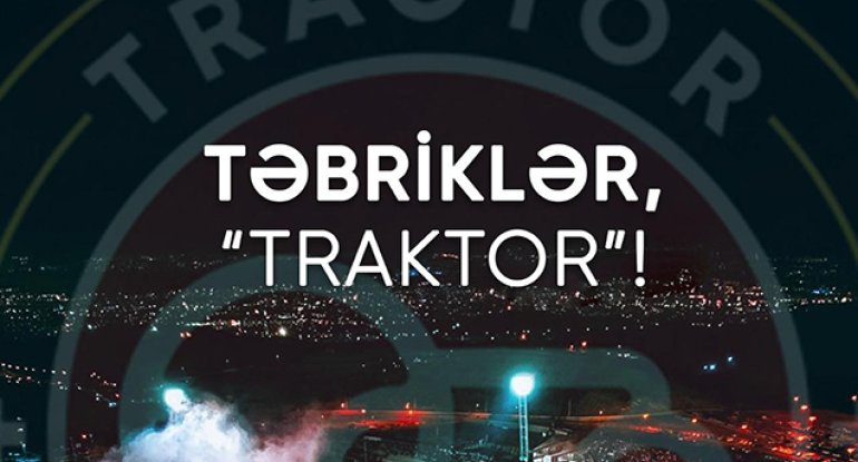 AFFA &ldquo;Traktor&rdquo;u təbrik etdi