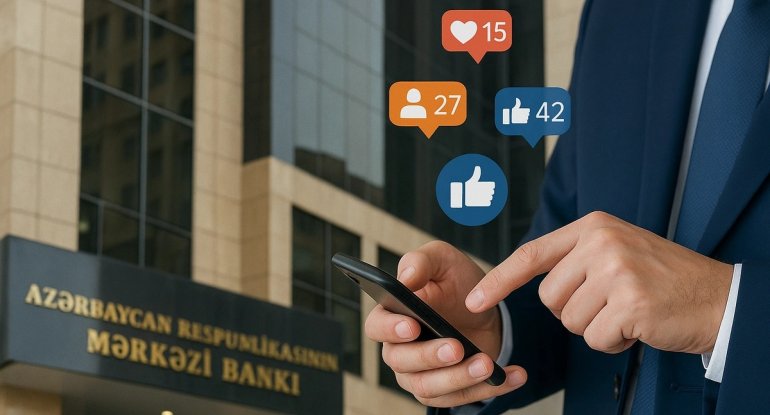 Mərkəzi Bankdan yeni QAYDALAR: Kredit əldə etmək sosial şəbəkə aktivliyinizdən asılı ola bilər