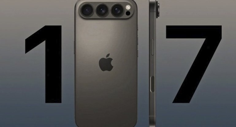 &ldquo;iPhone 17&rdquo; nin qiyməti açıqlandı
