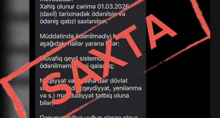 Cərimə borcu SMS-ləri ilə aldanmayın - XƏBƏRDARLIQ