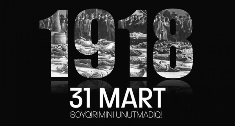 31 mart Azərbaycanlıların Soyqırımı Günündən 108 il ötür