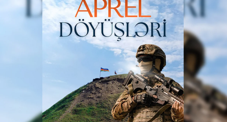 MN: Aprel döyüşləri Zəfərə gedən yolun əsasını qoyub