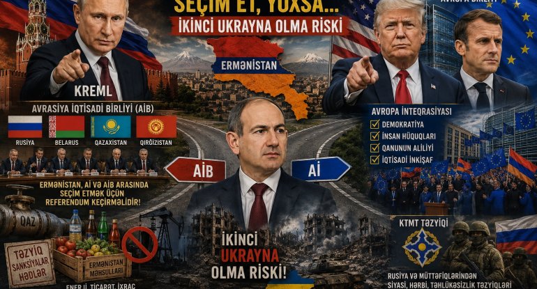 Kremlin basqısı, &ldquo;yolayrıcında&rdquo; qalan İrəvan, yoxsa &ldquo;ikinci Ukrayna&rdquo; ssenarisi...&nbsp;