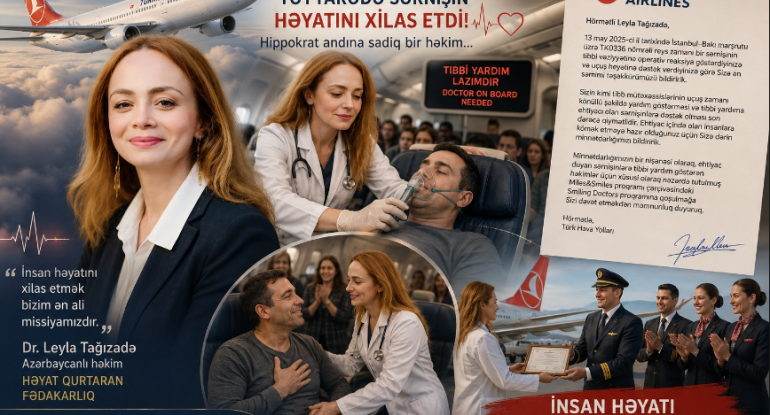 Təyyarədə sərnişinin həyatını xilas edən azərbaycanlı həkim - &ldquo;Türk Hava Yolları&rdquo;ndan təşəkkür