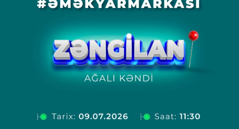 Zəngilanda işləmək istəyənlərin NƏZƏRİNƏ