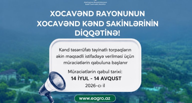 Xocavənddə torpaqların əkin məqsədli istifadəsi üçün müraciətlərin qəbulu başlayır