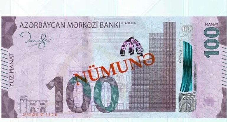 Bu gündən yeni 100 manatlıq dövriyyəyə buraxılır