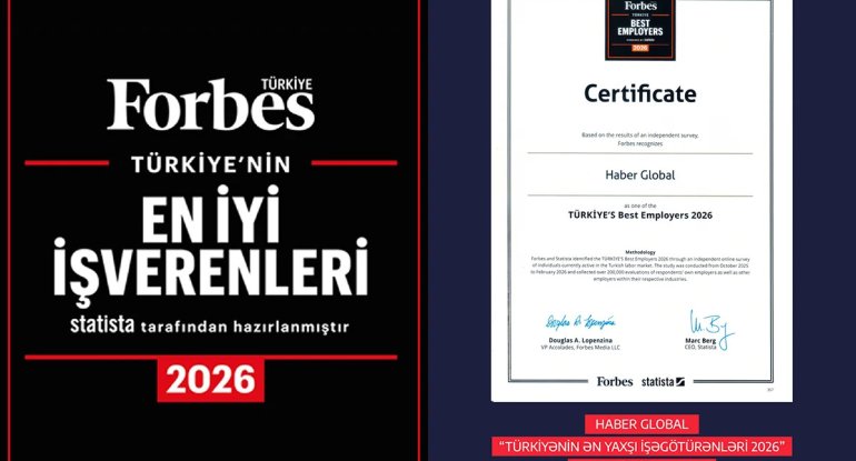 "Forbes"un siyahısı açıqlandı: "Haber Global" "Türkiyənin Ən Yaxşı İşəgötürənləri 2026" sırasında
